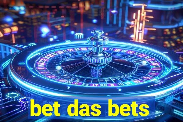 bet das bets